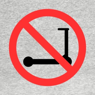 No Scooters T-Shirt